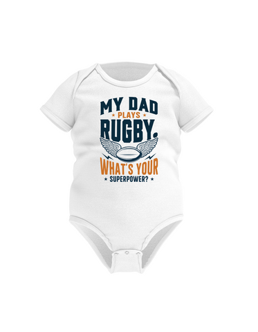 My Dad Plays Rugby. What’s Your Superpower? | Funny Rugby Baby Grow