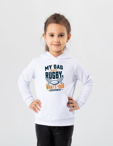 My Dad Plays Rugby. What’s Your Superpower? | Funny Rugby Hoodie