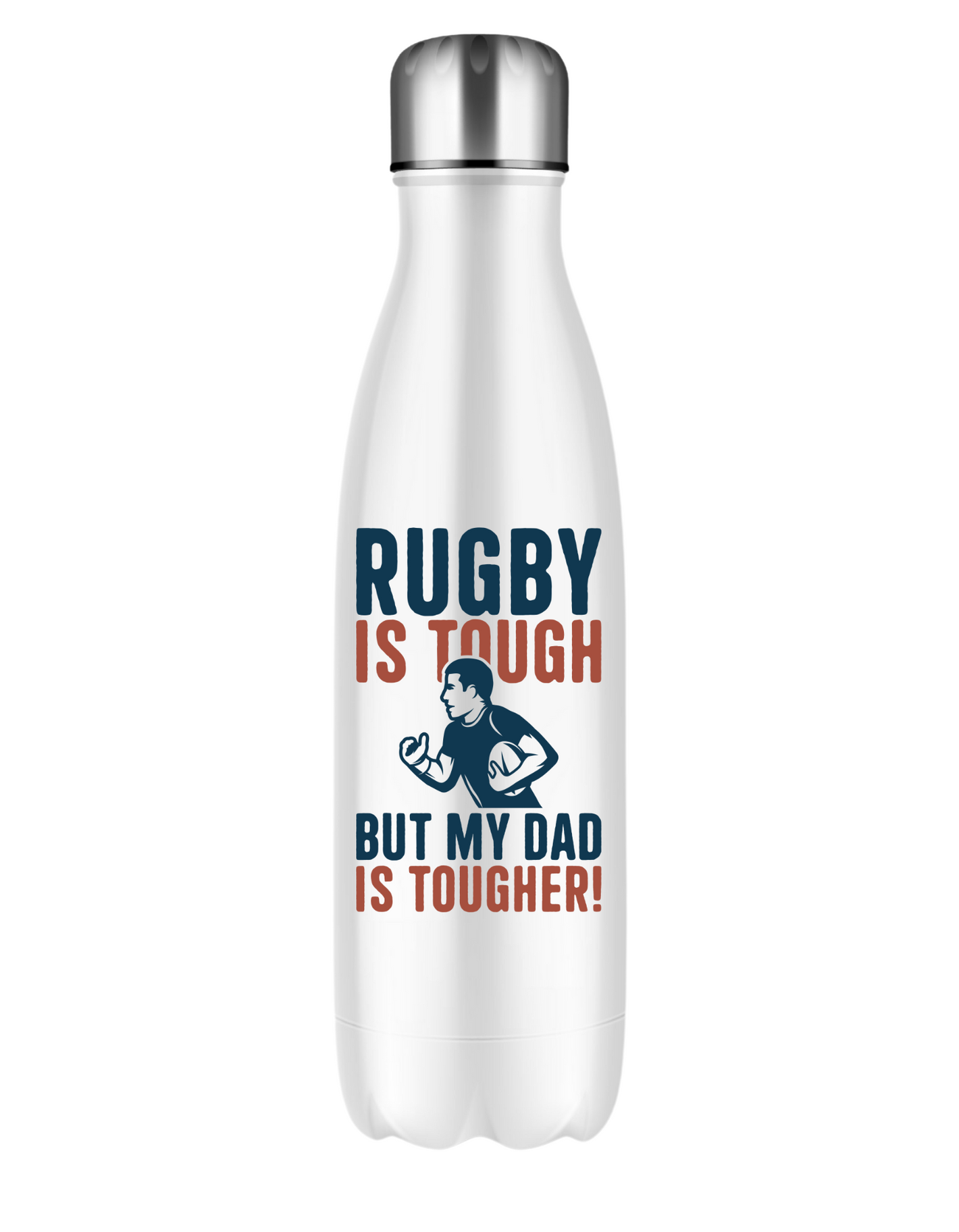 Rugby Is Tough but My Dad Is Tougher! | Funny Rugby Water Bottle