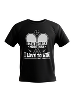 A funny tennis t-shirt feating the slogan on the front 'I Hate To Lose More Than I Love To Win – Jimmy Connors'
