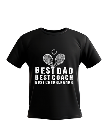 Best Dad, Best Coach, Best Cheerleader.  Funny Tennis T-Shirt, Premium Fabric, Multiple Adult Sizes