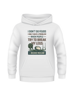 White hoodie with text and graphics on a white background with slogan - I Don’t Do Feuds, I Only Have a Problem When People Try To Break My Legs – Richie McCaw