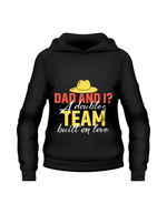 A black hoodie with the lovely tennis saying on the front that reads 'Dad and I? A Doubles Team Built on Love. '