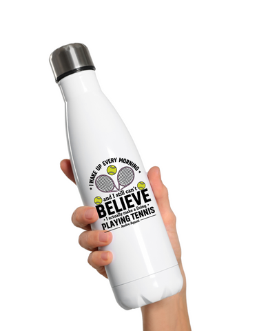 I Wake Up Every Morning and Still Can’t Believe I Actually Make a Living Playing Tennis - Andre Agassi! 500ml Stainless Steel Water Bottles, Perfect For Boys, Girls and Adults Who Love Tennis