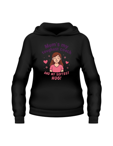 Mum’s My Toughest Coach and My Softest Hug! | Funny Rugby Hoodie