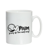 A white ceramic mug with lovely tennis slogan on the front reading 'Mum Serves Up Love and Aces'