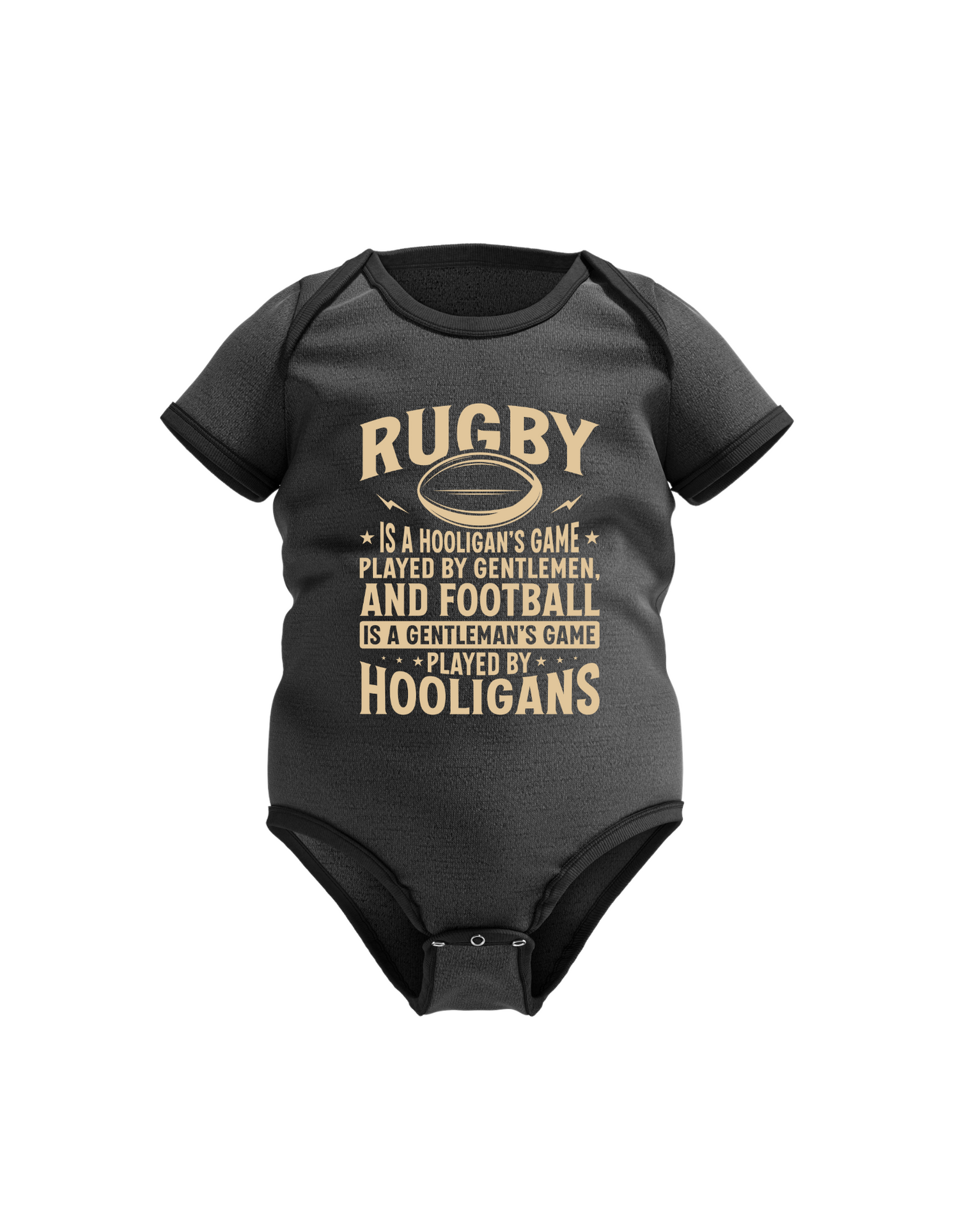 Black baby onesie with gold text on a white background with slogan on the front, Rugby Is a Hooligan’s Game Played by Gentleman, and Football Is a Gentleman’s Game Played by Hooligans