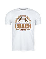 A white t-shirt with the funny tennis coach saying on the front that reads 'Behind Every Great Rally Is a Coach Like You – Thank You'