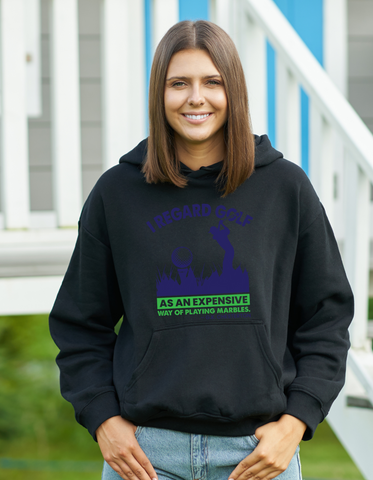 I Regard Golf as an Expensive Way of Playing Marbles – G.K Chesterton | Funny Golf Hoodie