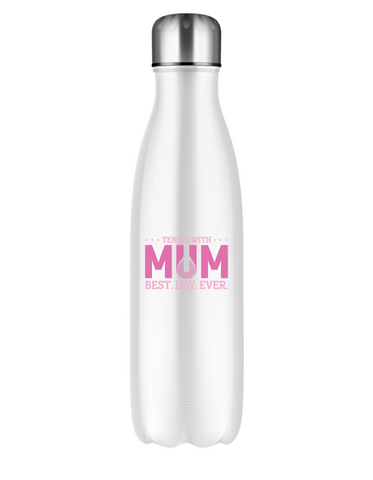 Tennis with Mums. Best. Day. Ever!  500ml Stainless Steel Water Bottles, Perfect For Boys, Girls and Adults