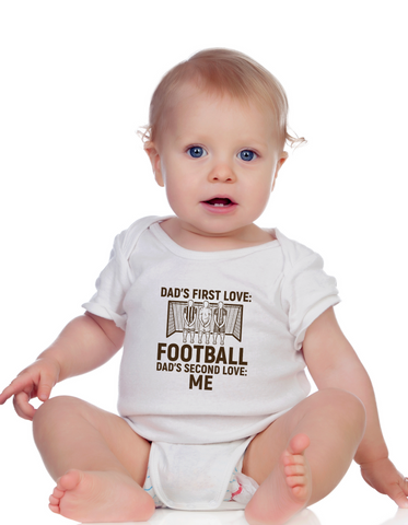 Dad’s First Love: Football. Dad’s Second Love: Me | Love My Dad, Funny Football Baby Bodysuit, Organic or In-Conversion to Organic Cotton, Self Fabric Bound Neckline, Cuffs and Leg Openings