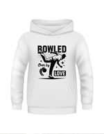 Bowled Over By Love - Cricket Hoodie. Funny Cricket Hoodie, Premium Fabric, Multiple Adult Sizes