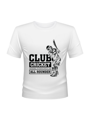 Club Cricket: Where Everyone’s An All-rounder – Funny Cricket T-shirt 🏏 Premium Fabric, Multiple Adult Sizes