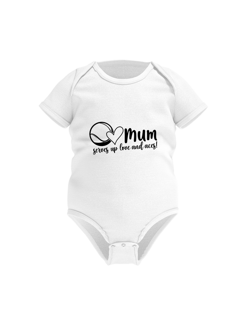 A white baby grow with tennis slogan on the front that reads 'Mum Serves Up Love and Aces'.
