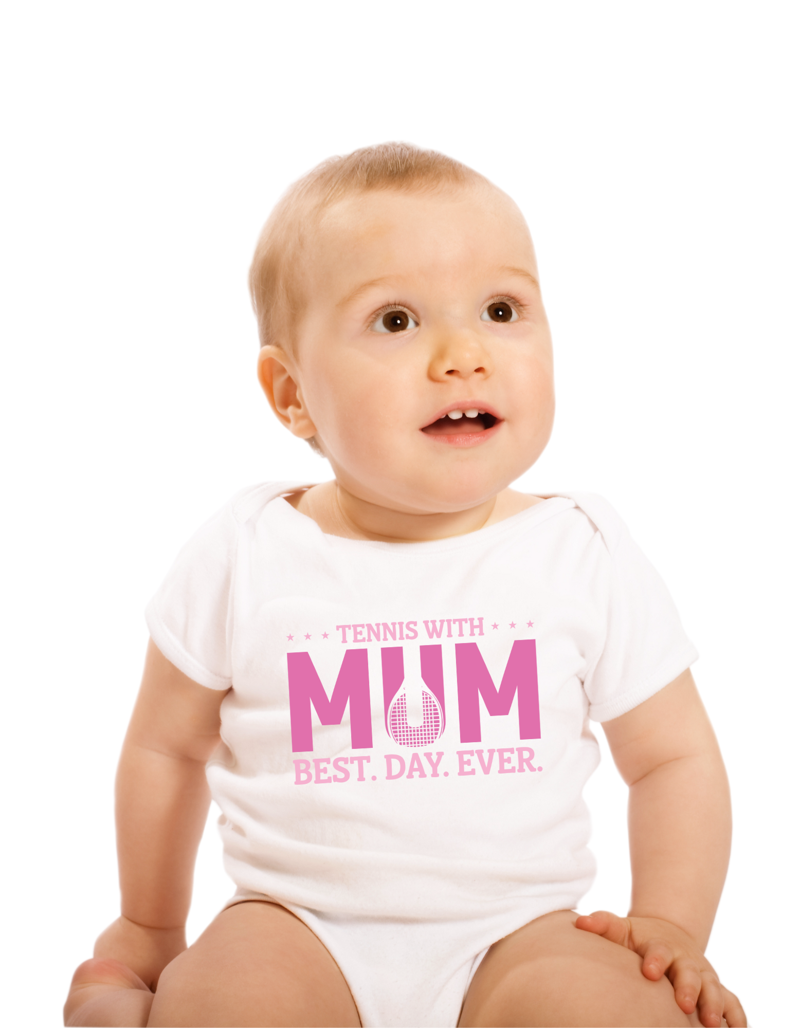 A a baby wearing white baby grow with a lovely tennis saying on the front that reads 'Tennis with Mums. Best. Day. Ever!'