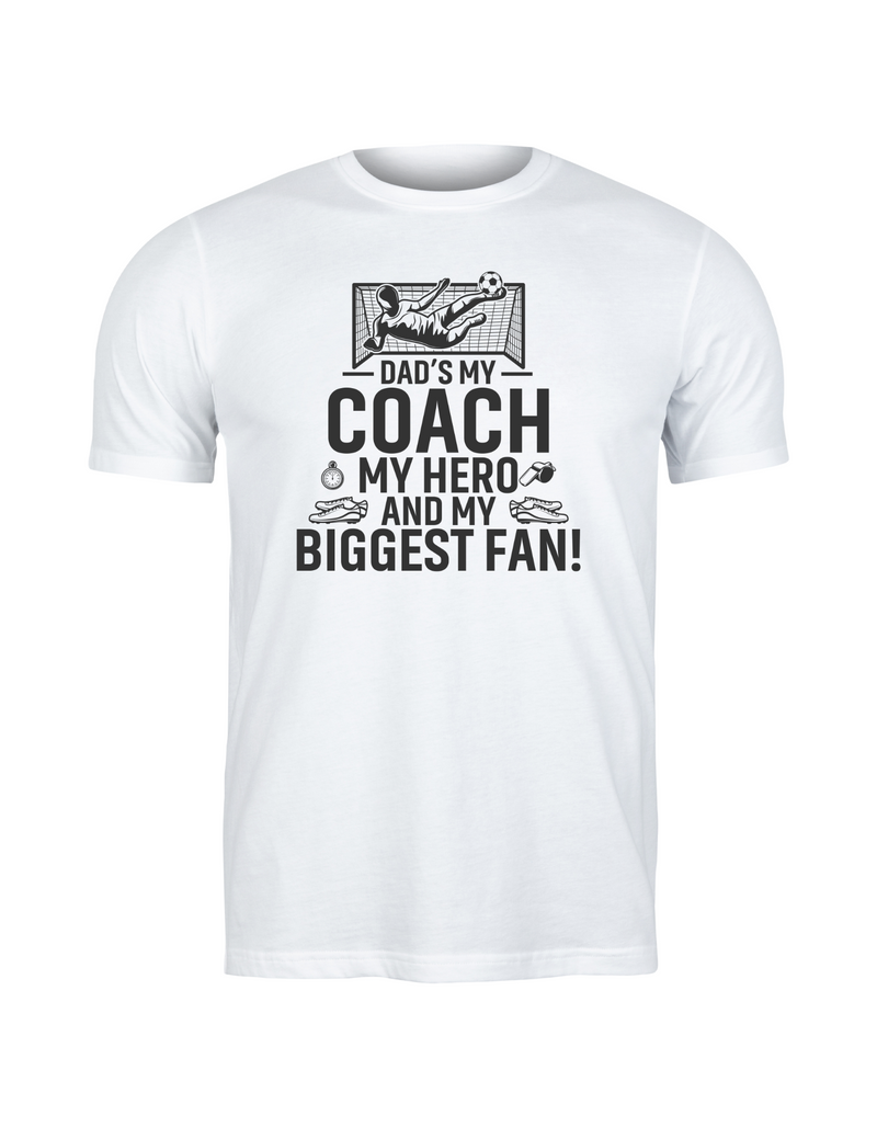 A t-shirt with the funny football slogan on the front saying 'Dad’s My Coach My Hero and My Biggest Fan!'