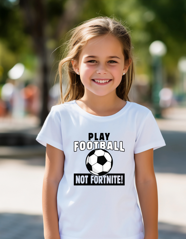 A girl wearing a white t-shirt with the funny football slogan written on the front that reads 'Play Football Not Fortnite!