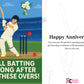 Cartoon cricket player with text 'Still batting strong after all these overs!' and 'Happy Anniversary!' on a blue and green background.