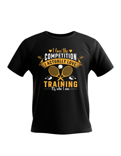A black T-shirt with a funny tennis slogan on the front saying 'I Love the Competition, I Actually Love Training, It’s Who I Am – Serena Williams!'