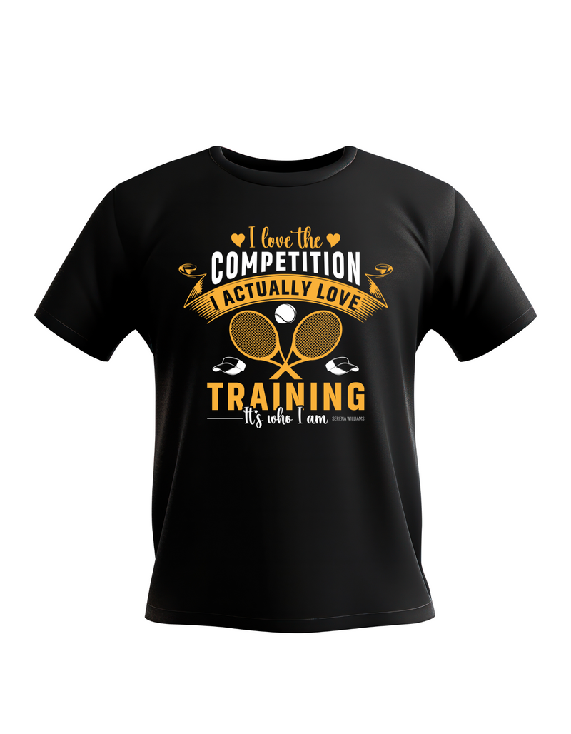 A black T-shirt with a funny tennis slogan on the front saying 'I Love the Competition, I Actually Love Training, It’s Who I Am – Serena Williams!'