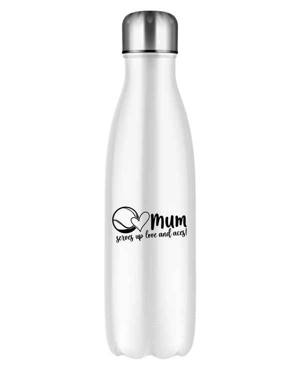 A white stainless steal 500ml water bottle with a lovely tennis slogan on the front that reads 'Mum Serves Up Love and Aces'