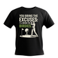 A black t-shirt with the funny golf saying on the front that reads 'You Bring the Excuses, I’ll Bring the Birdies'