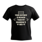 A black t-shirt with the funny football slogan on the front that reads 'Your Defence Is Weaker Than My Grandma’s Wifi'