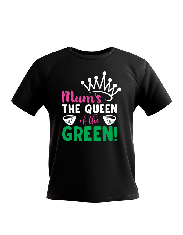 Black t-shirt with colourful text and a crown graphic on a white background with a Cows Corner slogan, Mum's the queen of the green. 