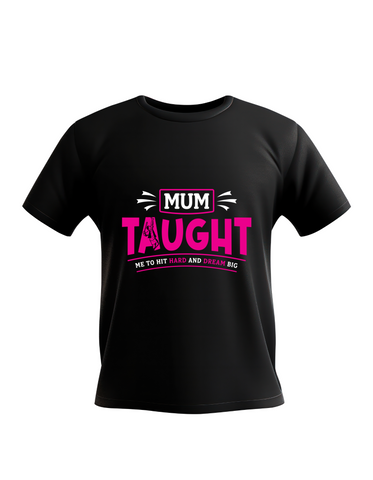 Mum Taught Me To Hit Hard and Dream Big!  Funny Tennis T-Shirt, Premium Fabric, Multiple Junior Sizes
