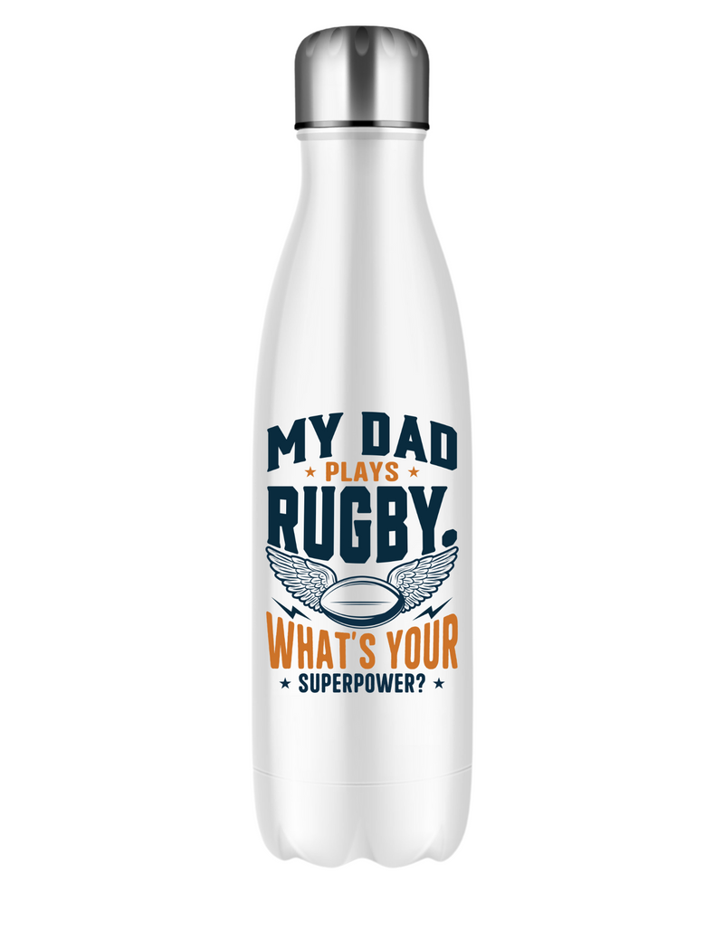 White water bottle with rugby-themed text on a white background, with a slogan on the front saying 'My Dad Plays Rugby. What’s Your Superpower?