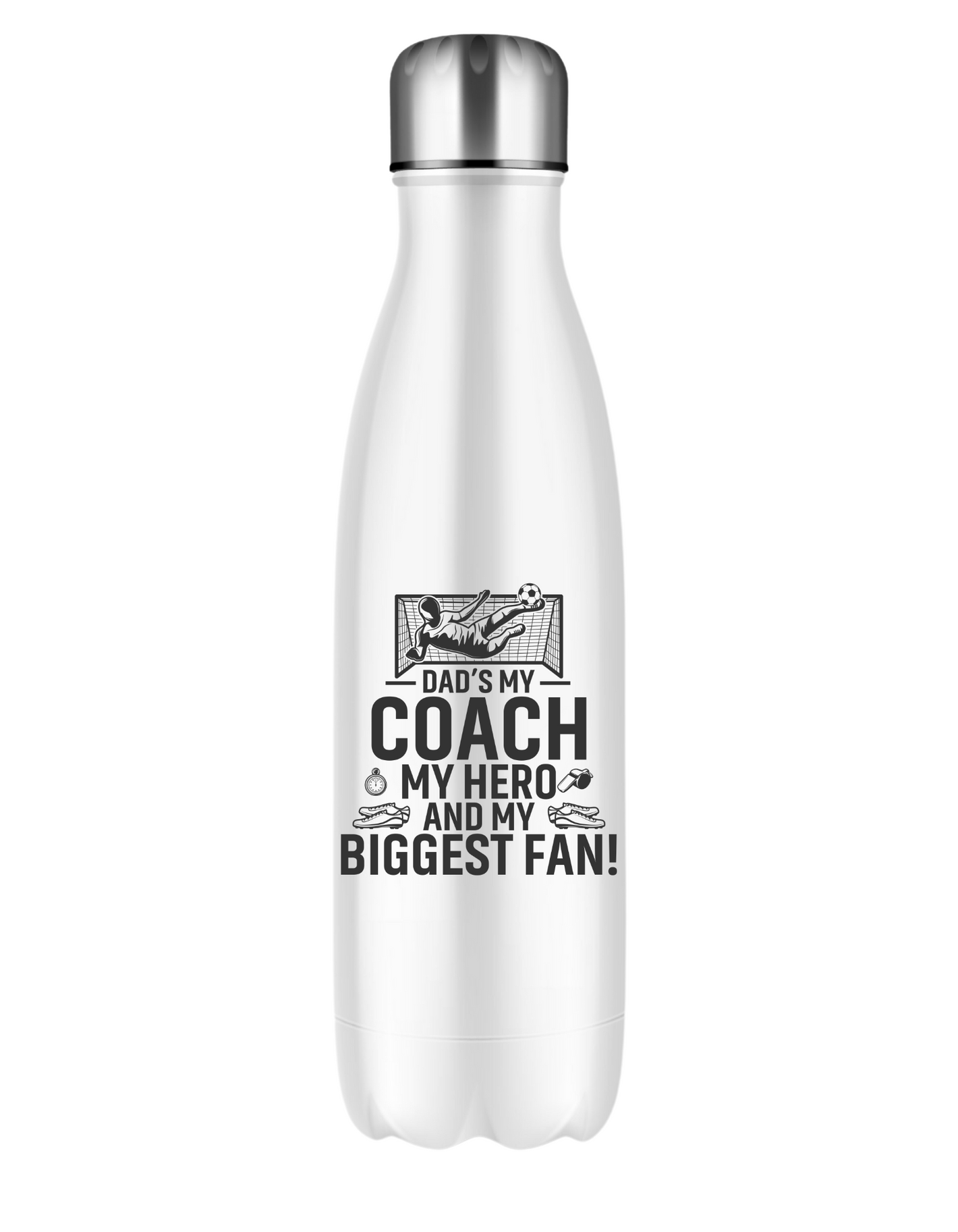 A white 500ml stainless steal water bottle with the funny football slogan on the front saying 'Messi, Ronaldo…Nah ’My Dads the Real Goat!