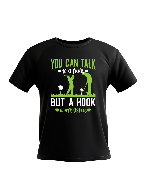 Black t-shirt with green and white graphic and text on a white background with a Cows Corner slogan saying You can talk to a fade but a hook won't listen.