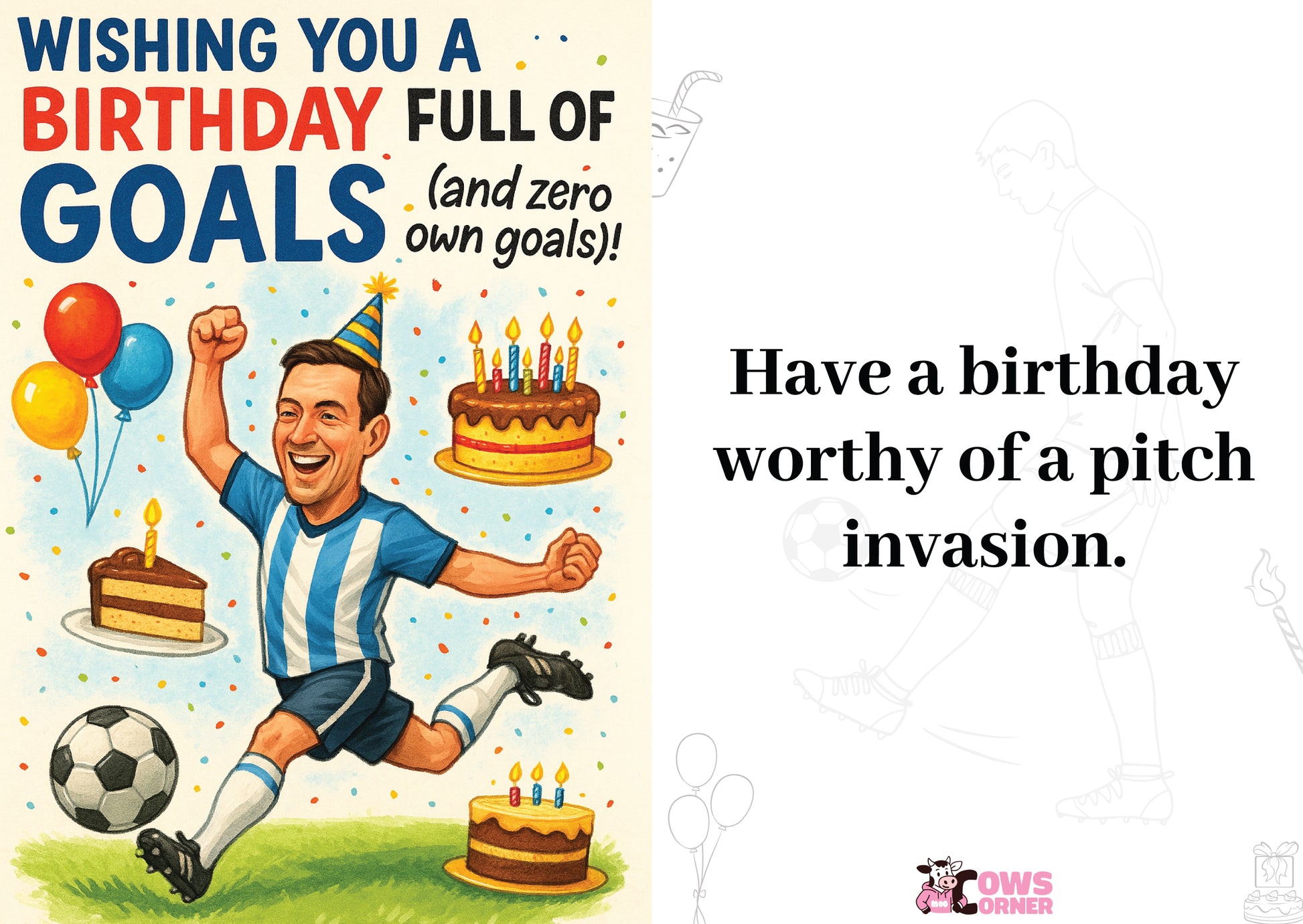 Birthday card with soccer player and birthday cake, featuring humorous birthday wishes.  A Cows Corner personalised card