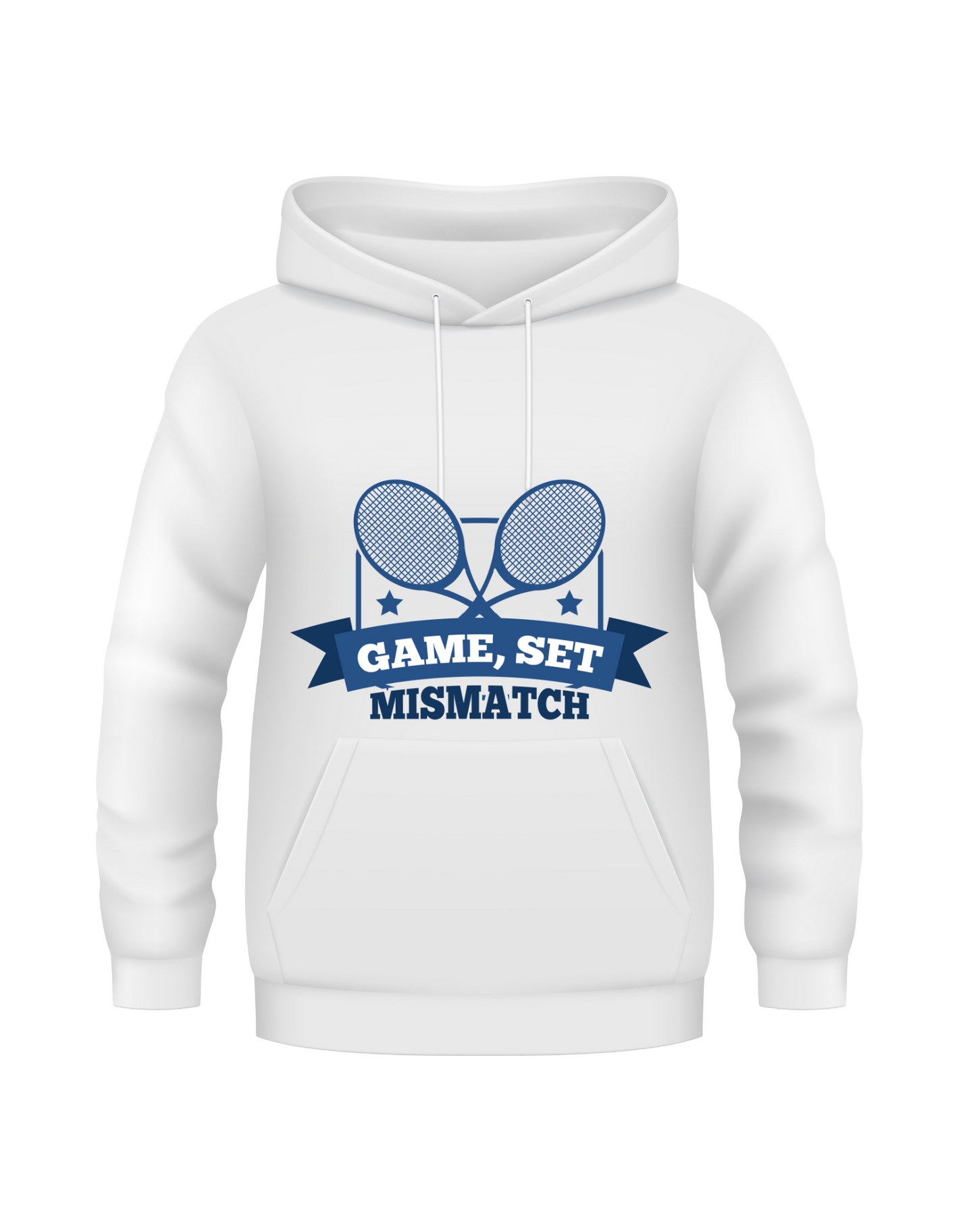 A white hoodie that has a funny tennis slogan on the front that reads 'Game, Set, Mismatch'