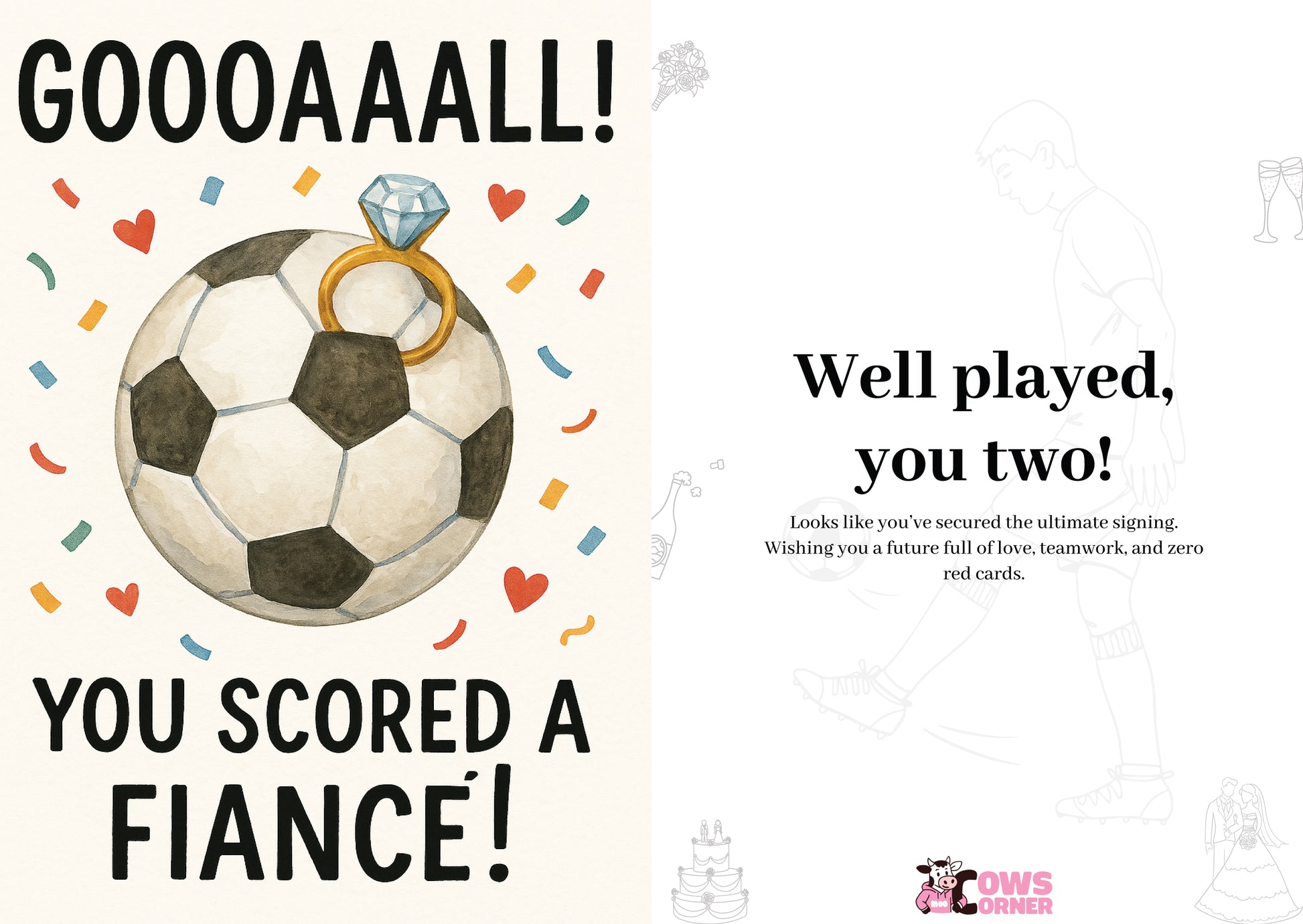 Soccer ball with a ring on top, surrounded by confetti and text celebrating a 'fiancé' score.  A Cows Corner personalised card