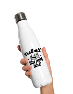 Football Is Life but Mum Is the Real Boss | 500ml Stainless Steel Water Bottles, Perfect For Boys, Girls and Adults Who Love Football and their Mum