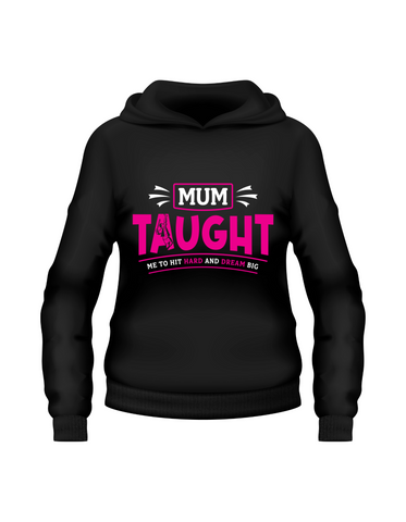 Mum Taught Me To Hit Hard and Dream Big!  Funny Tennis Hoodie. Funny Tennis Hoodie, Premium Fabric, Multiple Junior Sizes