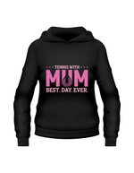 A black hoodie with the lovely tennis saying on the front which reads 'Tennis with Mums. Best. Day. Ever!'