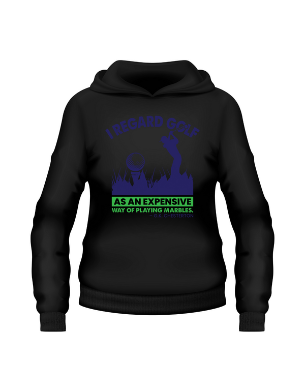 Black hoodie with graphic design and text on a white background with a Cows Corner slogan saying I regard golf as an expensive way of play marbles.