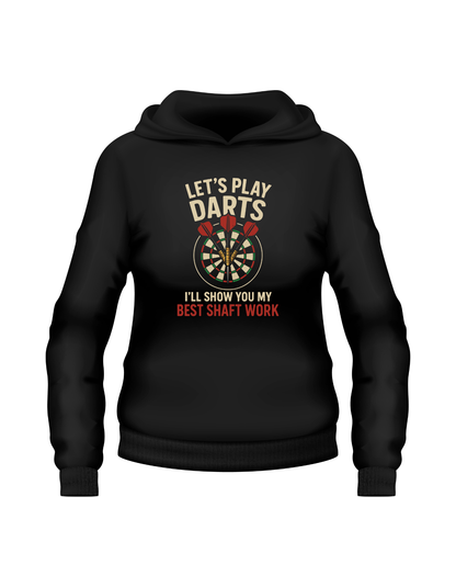 Black hoodie with dart design and text on a white background with a Cows Corner slogan saying Let's play Darts I'll show you my best shaft work
