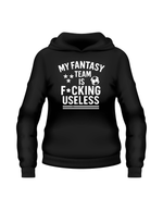 Black Cows Corner hoodie with white text on a white background, featuring the funny fantasy football slogan that reads 'My Fantasy Team Is F*cking Useless'. Cows Corner gifts are perfect for sport-mad fans, these gifts work brilliantly for birthdays, new baby celebrations, Father’s Day, Mother’s Day, Christmas, anniversaries, thank you gifts, end-of-season team awards, graduations, retirements, and just-because moments when you want to raise a smile. Designed for people who appreciate thoughtful gift