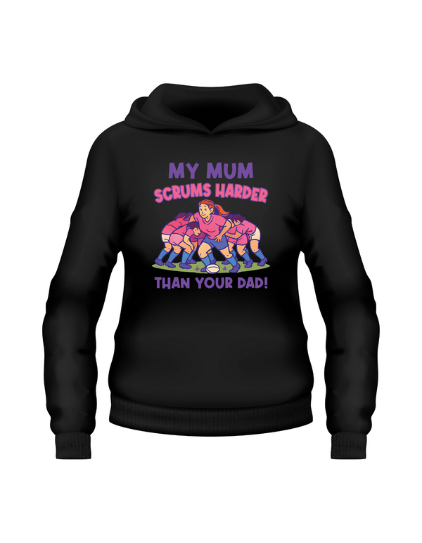 Black hoodie with rugby-themed design and text on a white background, with a slogan on the front saying 'My Mum Scrums Harder Than Your Dad!