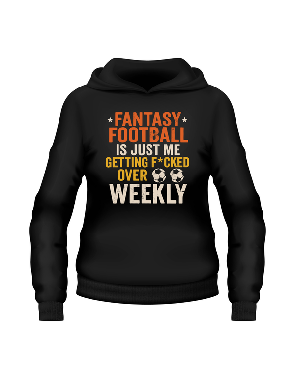 Black hoodie with humorous fantasy football text design on a white background. This is a Cows Corner hoodie with the funny fantasy football slogan on the front that reads 'Fantasy Football Is Just Me Getting F*cked Over Weekly'.  Cows Corner gifts are perfect for sport-mad fans, these gifts work brilliantly for birthdays, new baby celebrations, Father’s Day, Mother’s Day, Christmas, anniversaries, thank you gifts, end-of-season team awards, graduations, retirements, and just-because moments 