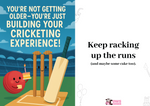 You're Not Getting Older—You're Just Building Your Cricketing Experience!