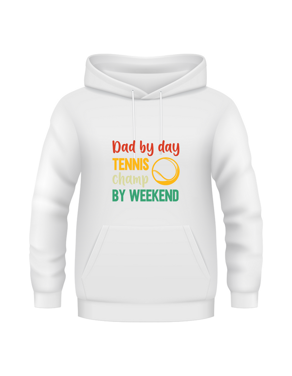 A white hoodie with the funny tennis slogan on the front that reads 'Dad By Day, Tennis Champ By Weekend'