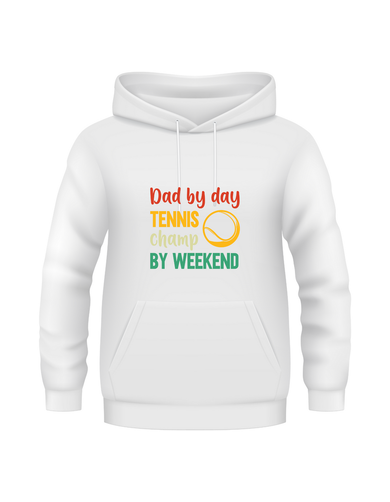 A white hoodie with the funny tennis slogan on the front that reads 'Dad By Day, Tennis Champ By Weekend'