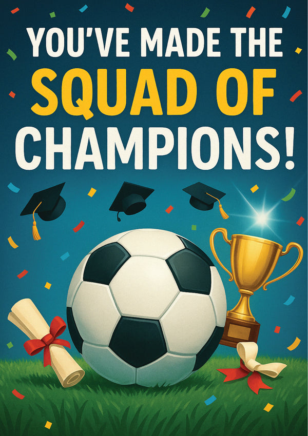 Soccer ball, trophy, and graduation caps on grass with 'You've Made the Squad of Champions!' text. A Cows Corner personalised card