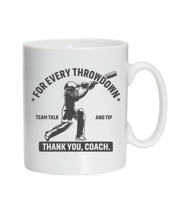 A white mug with the funny cricket coach saying on the front that reads 'For Every Throwdown, Team Talk and Tip, Thank You, Coach'