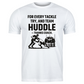A white t-shirt with the funny rugby saying on the front that reads 'For Every Tackle, Try and Team Huddle – Thanks Coach'