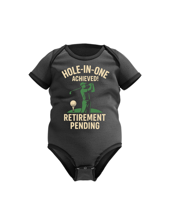 Hole-in-One Achieved, Retirement Pending | Funny Golf Baby Grow